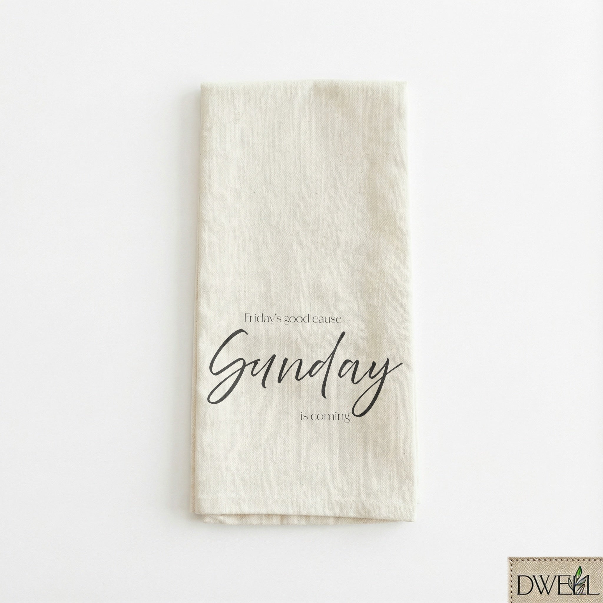 Tea Towel - Sunday Is Coming