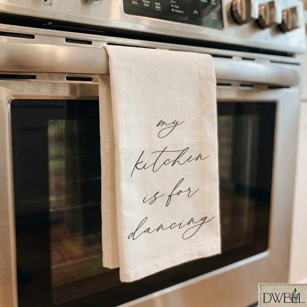 Tea Towel - My Kitchen is for Dancing