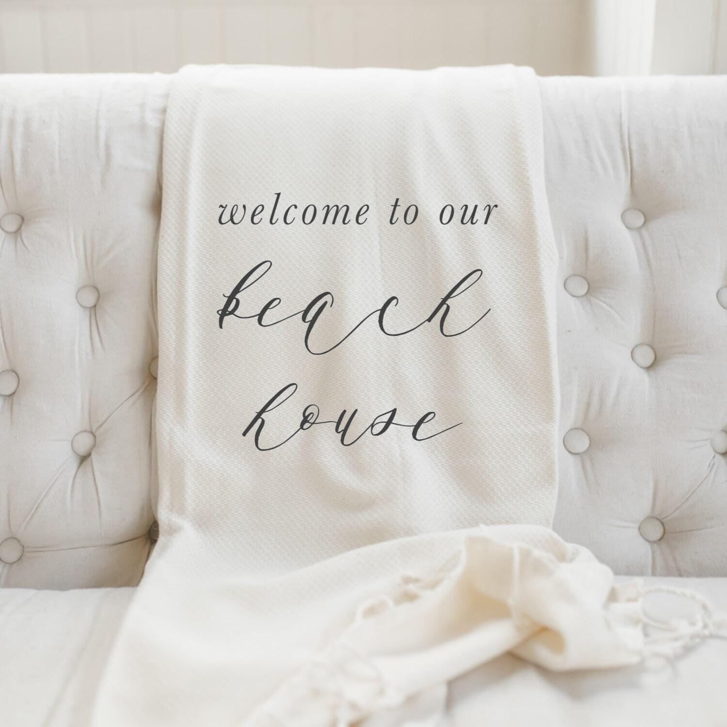 Throw Blankets - Welcome to Our Beach House
