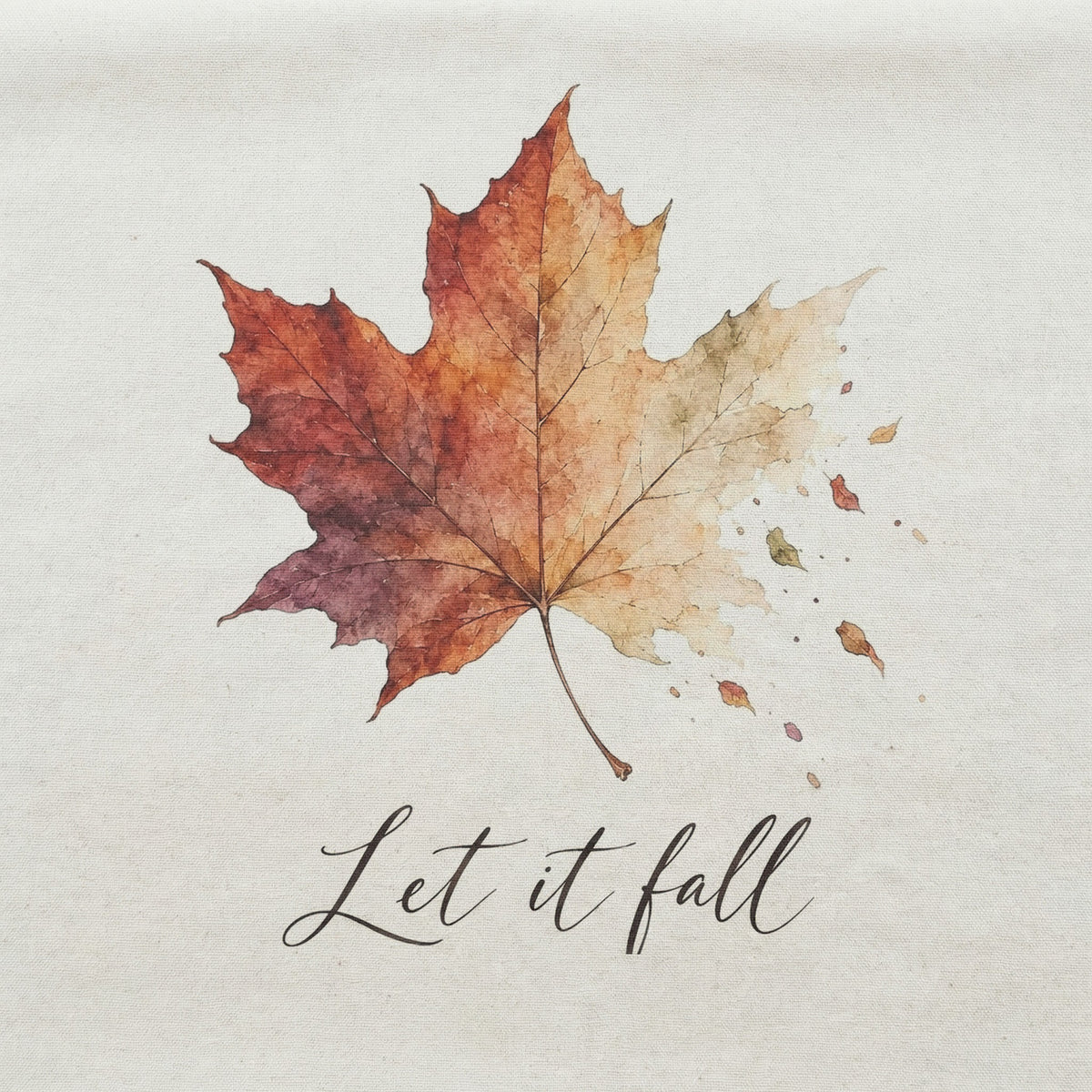 Let It Fall Maple Leaf Fall Throw Pillow