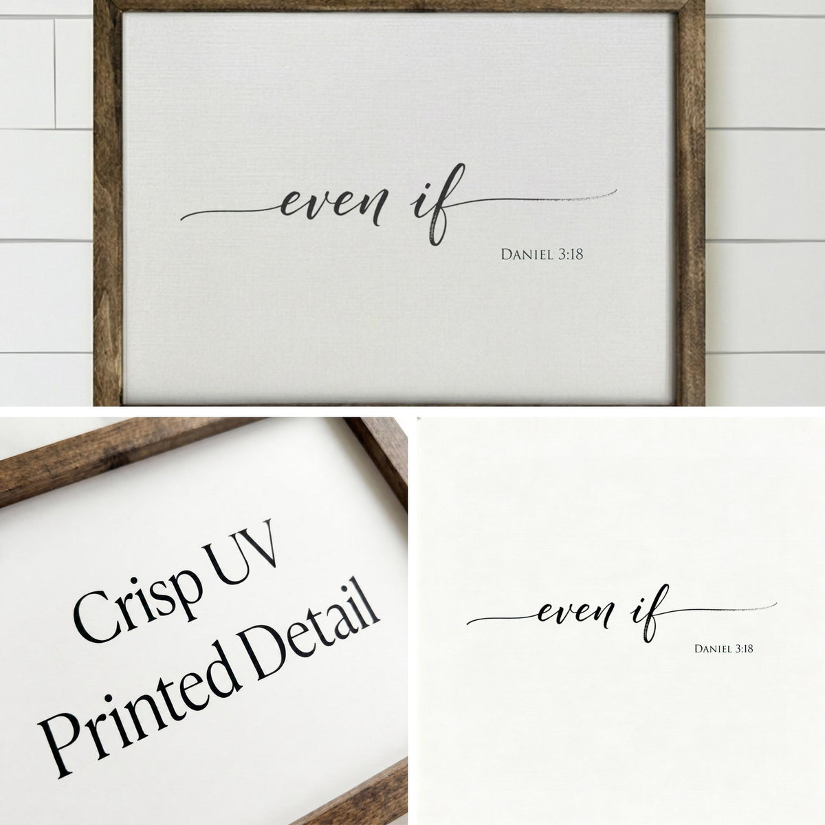 Even If Daniel 3:18 Printed Wood-Framed Sign