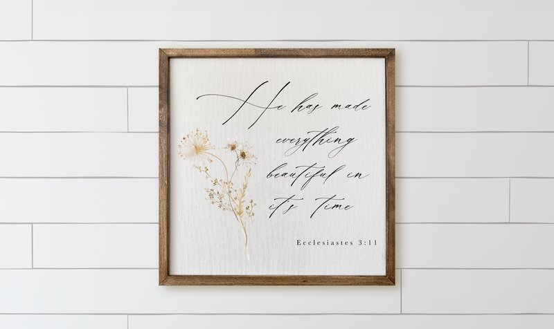 Ecclesiastes 3 Wood Framed Sign