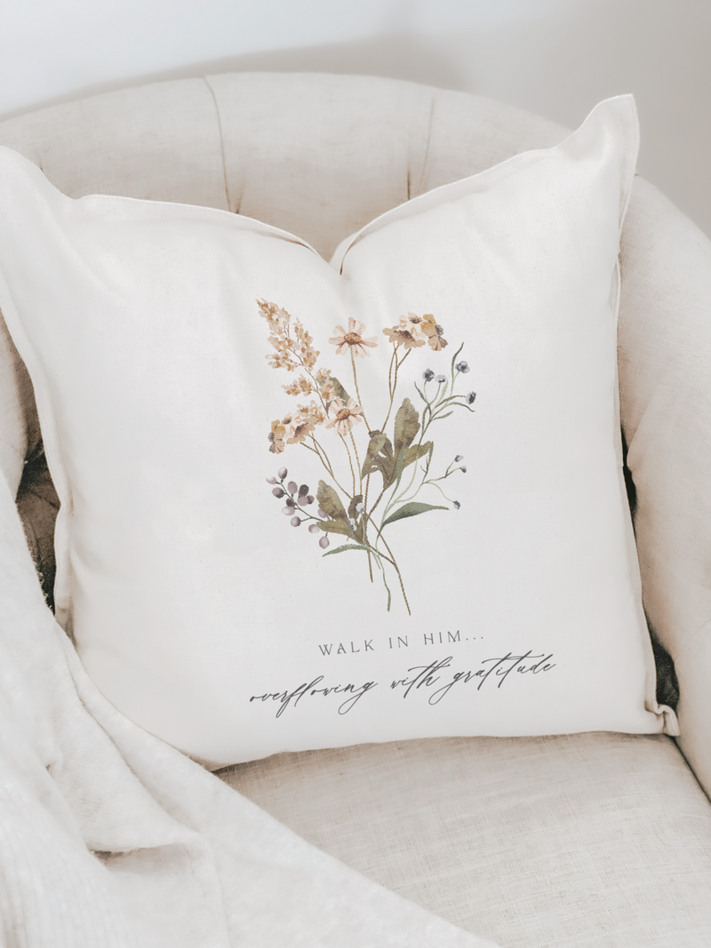 Overflowing with Gratitude Pillow