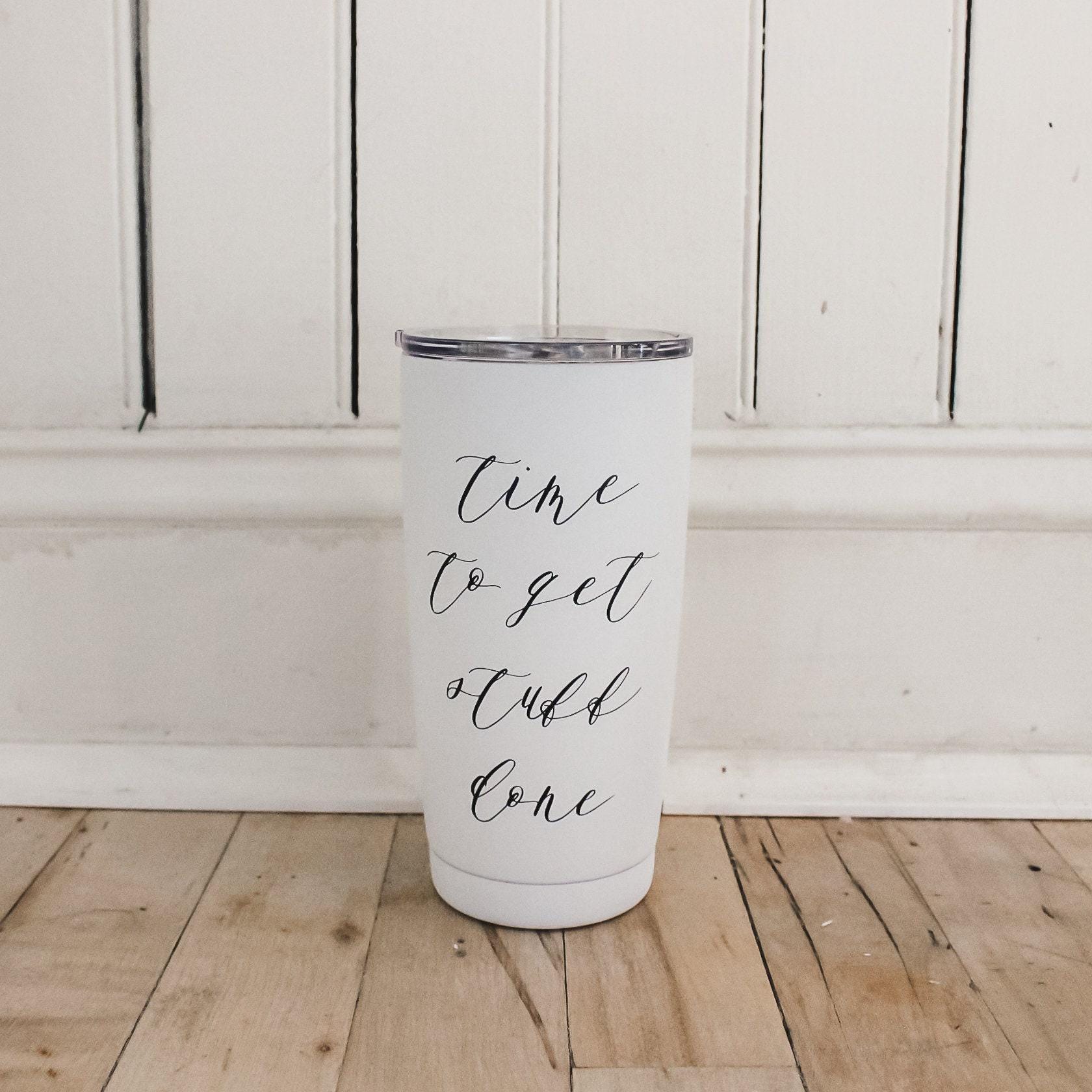 Travel Mugs - Time to Get Stuff Done