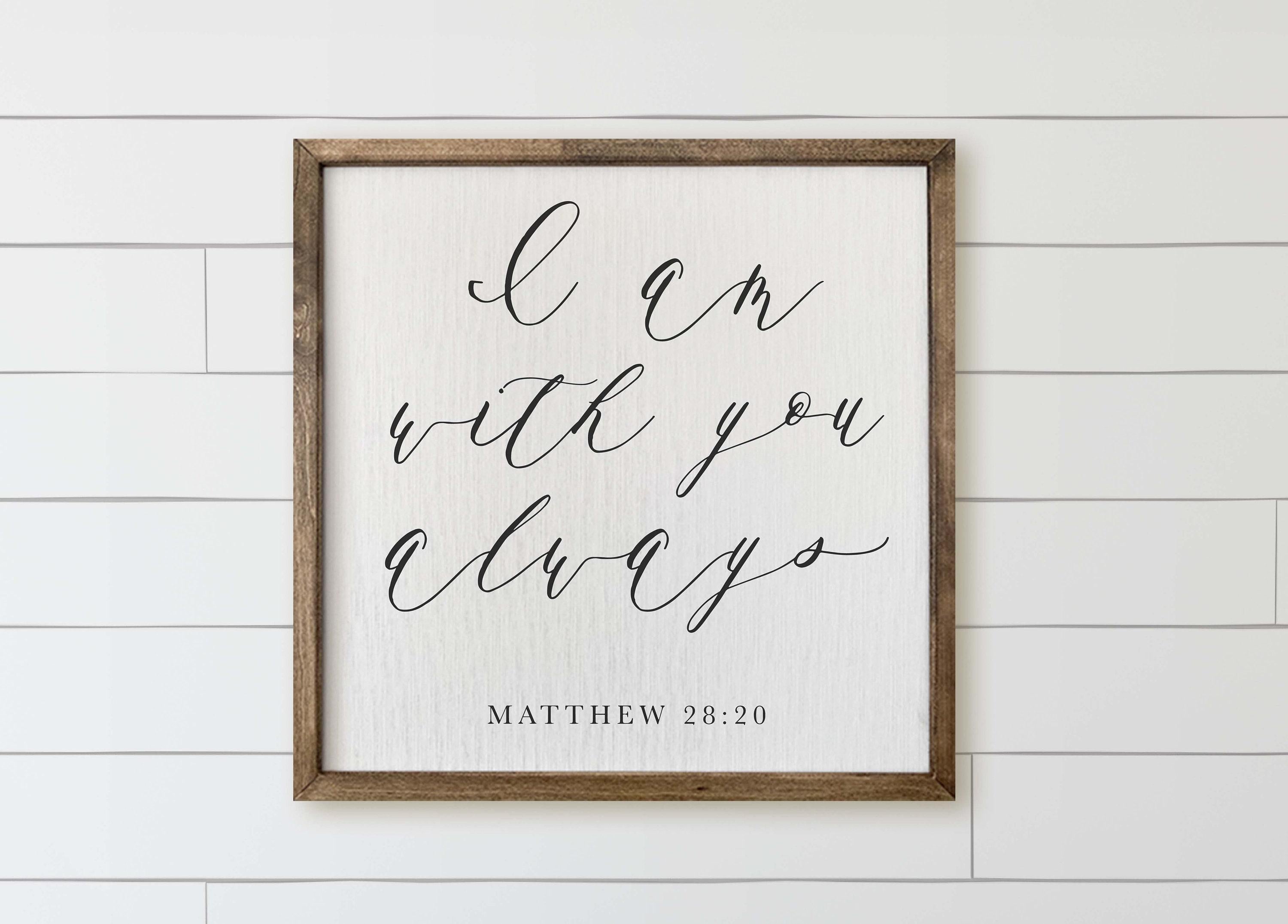 Wooden Frames - I Am With You Always