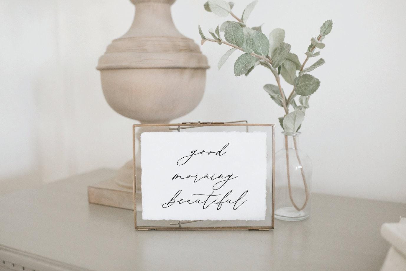 Glass Table Frames & Cards - Good Morning Beautiful