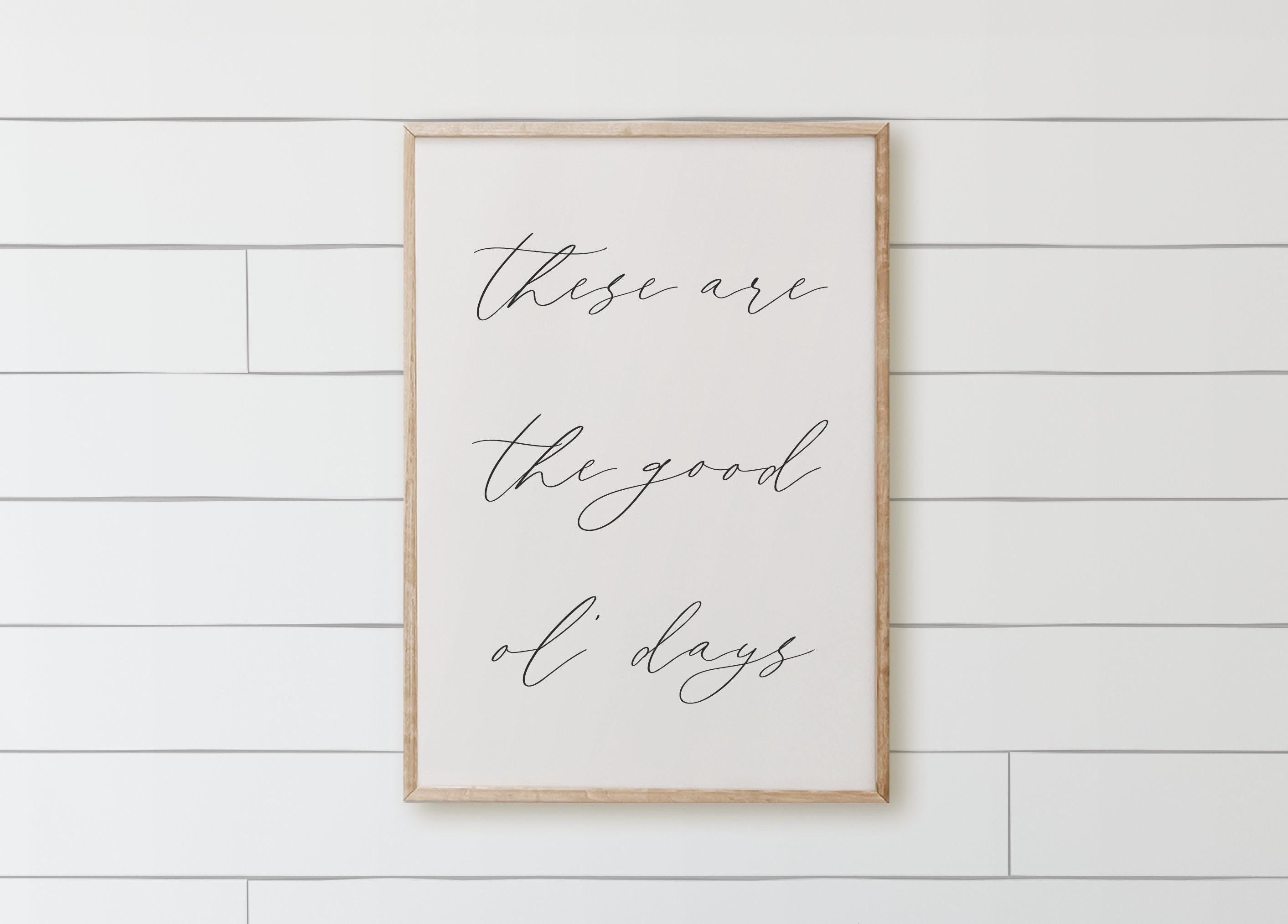 Wooden Frames - These Are The Good Ol Days