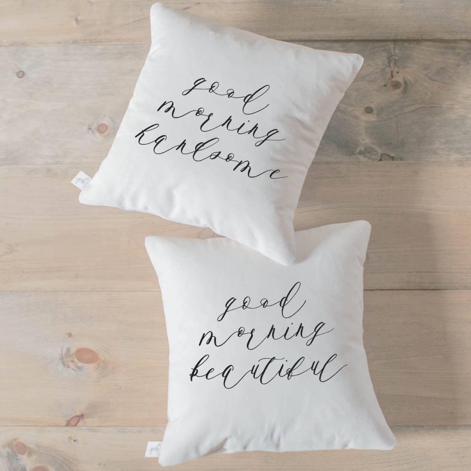 Throw Pillows - Good Morning Handsome & Beautiful Set