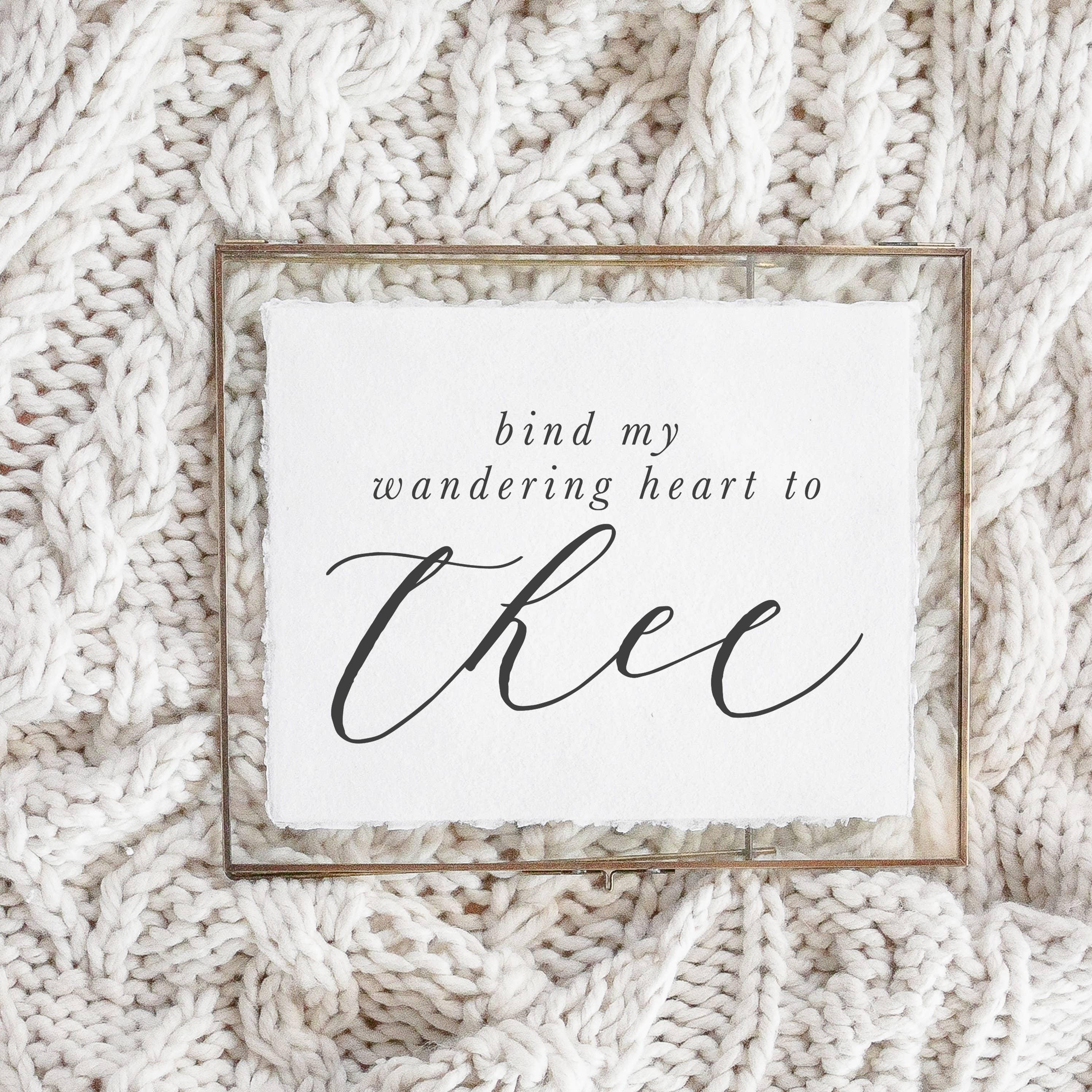 Glass Table Frames & Cards - Bind My Wandering Heart