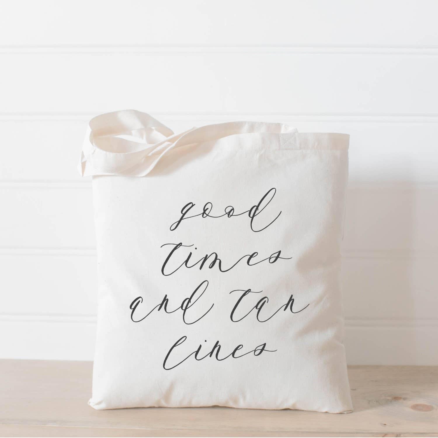 Tote Bags - Good Times and Lines