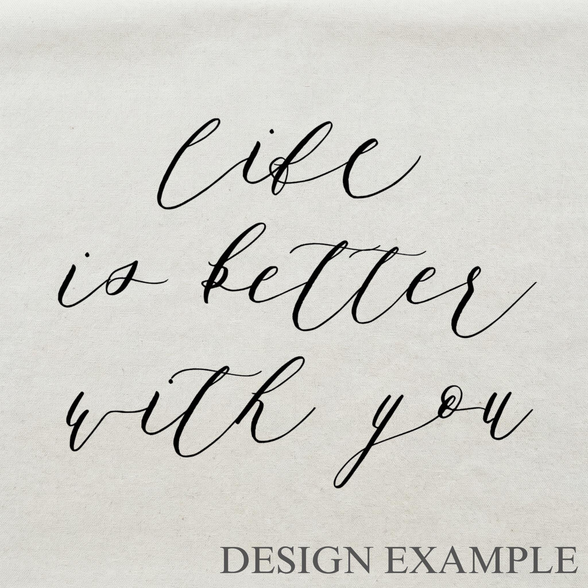 Tea Towel - Life is Better with You