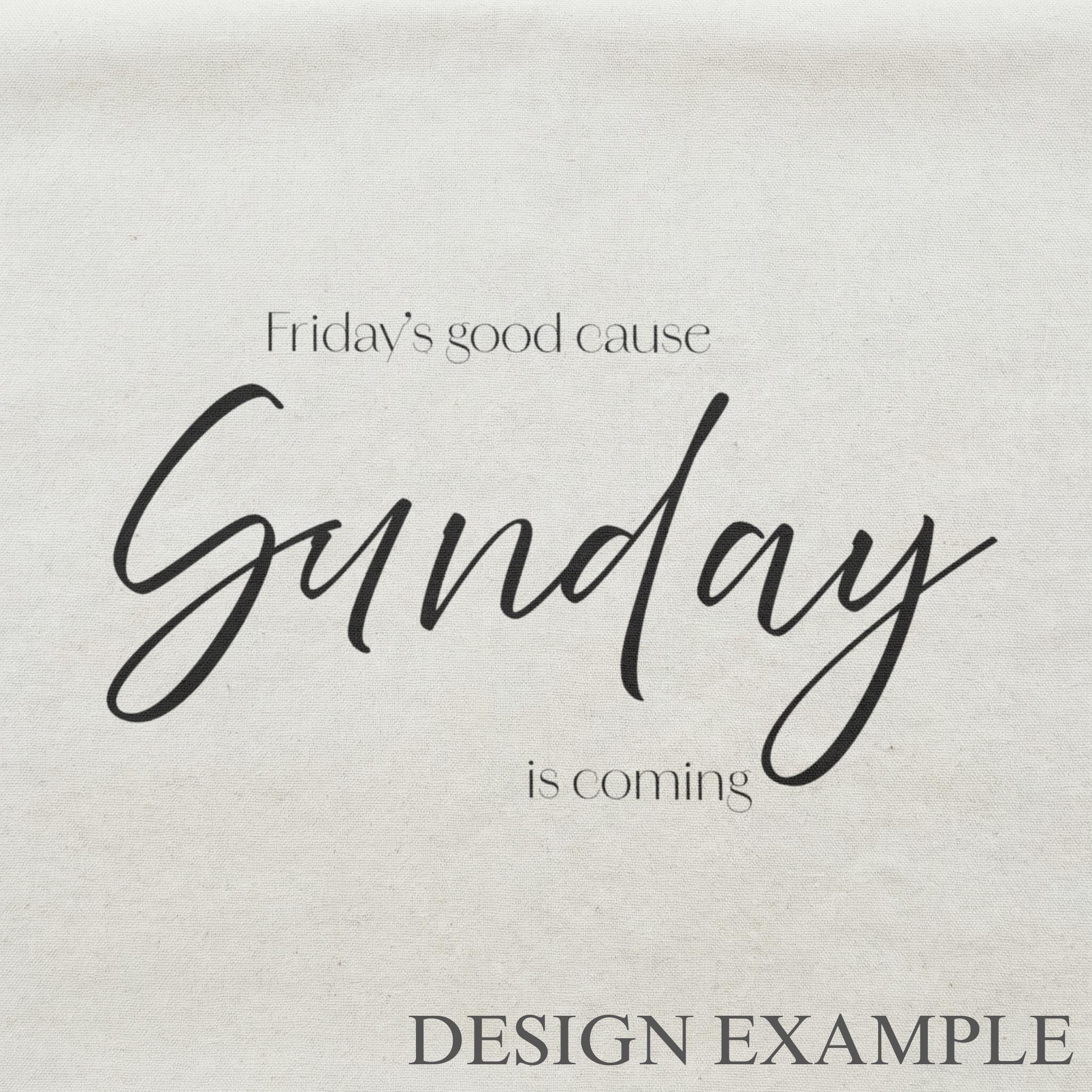 Tea Towel - Sunday Is Coming