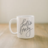 Hello Lovely Mug