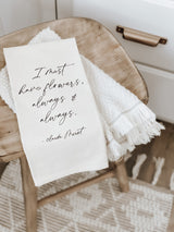 I Must Have Flowers Kitchen Towel