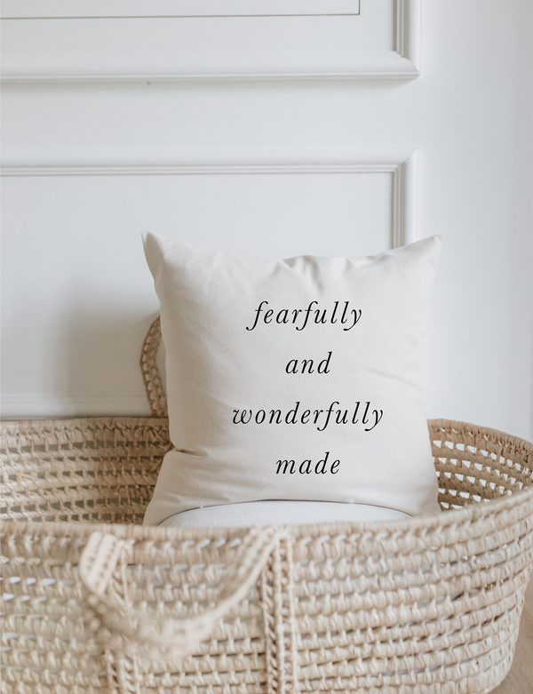 Fearfully and Wonderfully Made Pillow