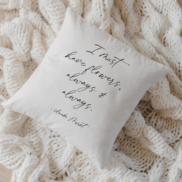 I Must Have Flowers Throw Pillow