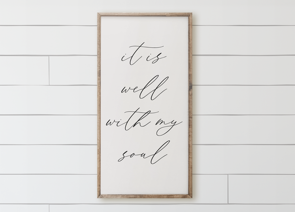 It Is Well With My Soul Wood Framed Sign