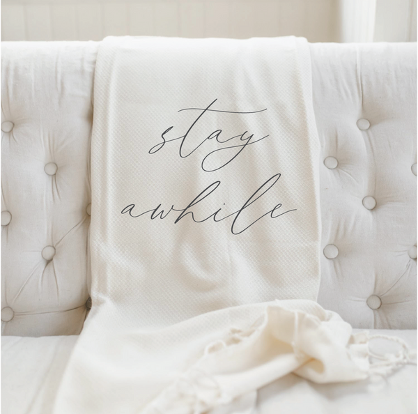 Stay Awhile Throw Blanket