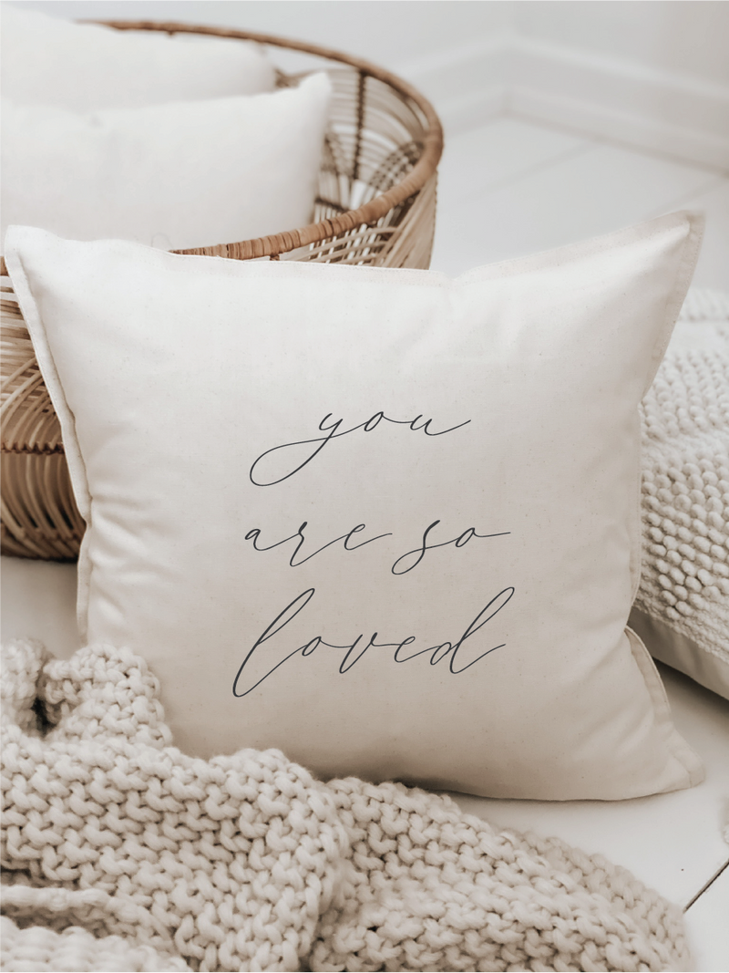 You Are So Loved Pillow